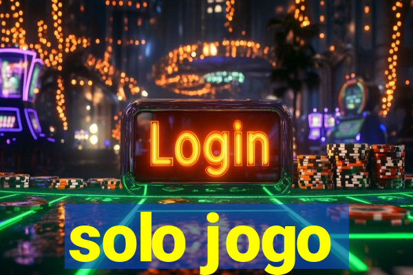 solo jogo